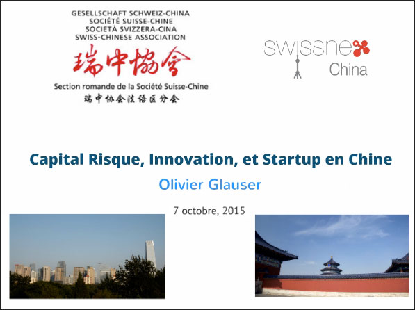 Capital risque, innovation et <i>startup</i> en Chine - La présentation de la conférence de M. Olivier GLAUSER est en ligne